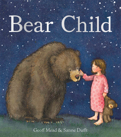 Bear Child by Geoff Mead, Dragonflytoys