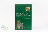 King of Irelands's Son,  Waldorf, Rudolf Steiner, Dragonfly Toys