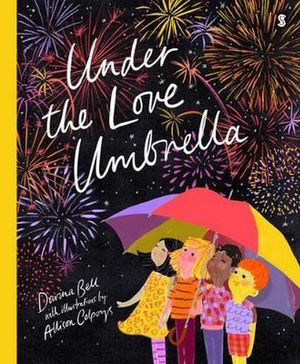 Under the Love Umbrella  - By Davina Bell (hardback)