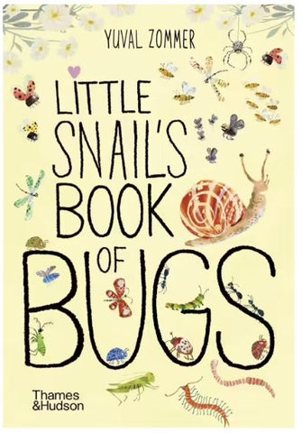 Little Snails Book of Bugs By Yuval