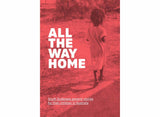 All the Way Home - South Sudanese Parents Stories for their children in Australia