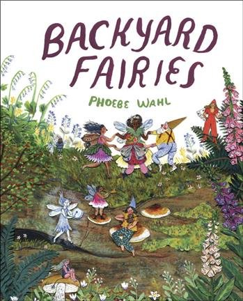 Backyard Fairies by Phoebe Wahl, Dragonflytoys