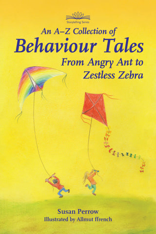 A-Z Collection of Behaviour Tales:From Angry Ant to Restless Zebra, Dragonflytoys