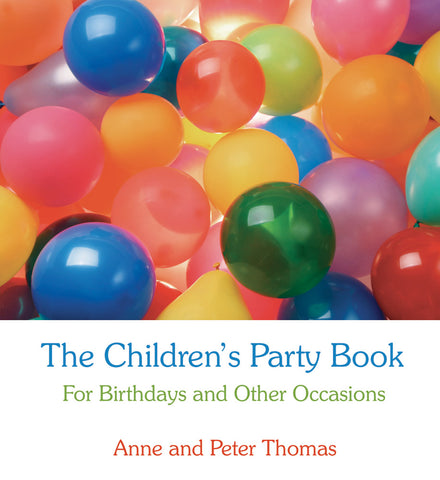 Children's Party Book: For Birthdays and Other Occasions