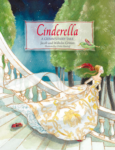 Cinderella: A Grimms Fairy Tale