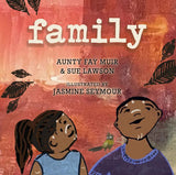 Family by Aunty Fay Muir & Sue Lawson, Dragonflytoys 