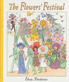 The Flowers Festival   Elsa Beskow mini edition