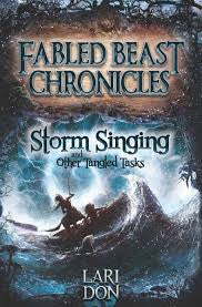 Fabled Beast Chronicles, Storm Singing and other Tangled Tasks