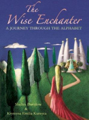 The Wise Enchanter - A Journey Through The Alphabet