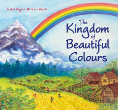 Picture Book Kingdom of Beautiful Colours by Isabel Wyatt and Sara Paralli