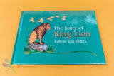 The Story of King Lion