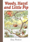 Woody Hazel and Little Pip   Elsa Beskow mini edition